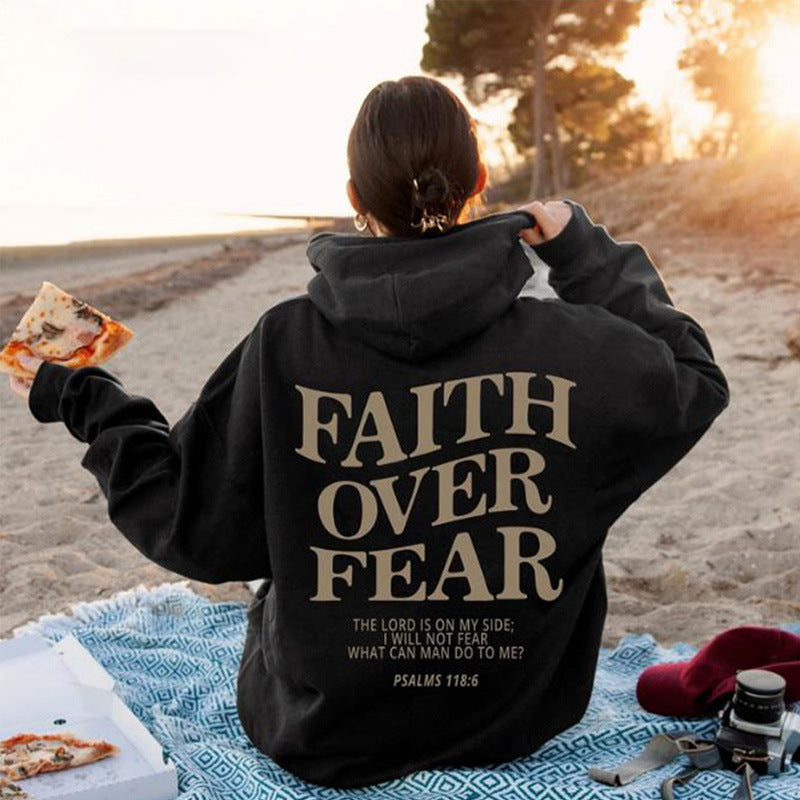 Inspirational Faith Over Fear Printed Hoodie