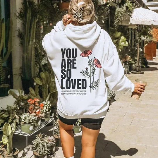 Inspirational You Are So Loved Hoodie